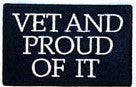 VET AND PROUD OF IT 4 INCH PATCH